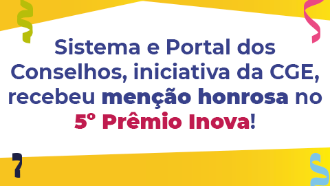 Portal dos Conselhos recebe menção honrosa no Prêmio Inova 2020!