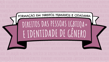 Sedese oferta capacitação em Direitos Humanos: direitos das pessoas LGBTIQA+ e identidade de gênero