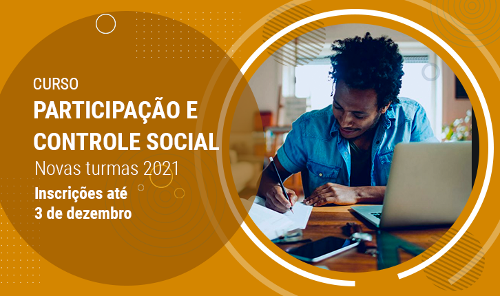 Inscreva-se! Novas turmas do Curso EaD Participação e Controle Social