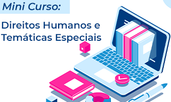 Últimos dias para inscrição em minicurso de Direitos Humanos e Temáticas Especiais oferecido pela SEDESE